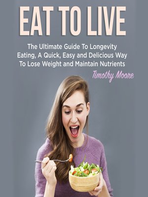 cover image of Eat to Live